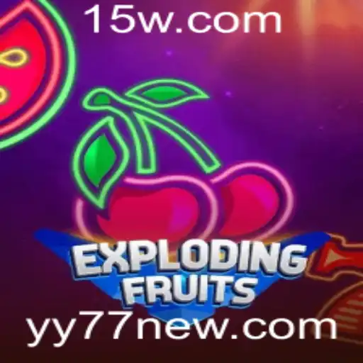 ExplodingFruits: Como Jogar e Se Divertir com yy77 fun