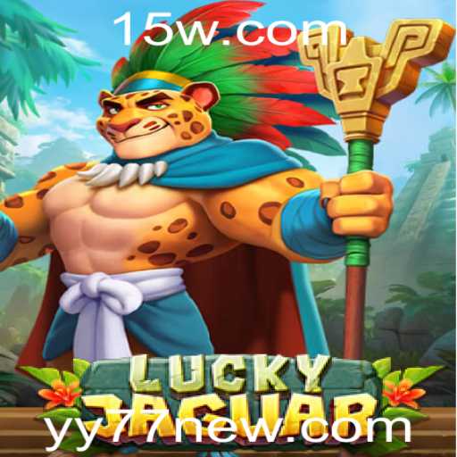 Descubra o Mundo de LuckyJaguar: O Jogo Que Está Conquistando Todos