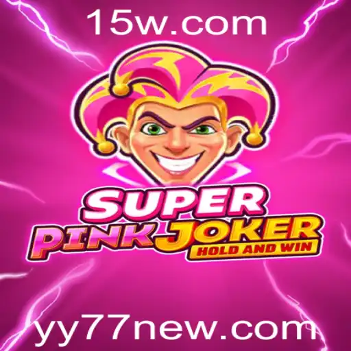 Descubra o Mundo Envolvente de SuperPinkJoker: Diversão Garantida com 'yy77 fun'